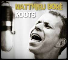 Matthieu Boré – Roots